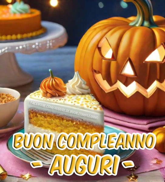 Auguri di Buon Compleanno: #Compleanno #TantiAuguri #BuonCompleanno #Halloween