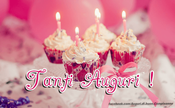 Auguri di Buon Compleanno: Tanti Auguri!