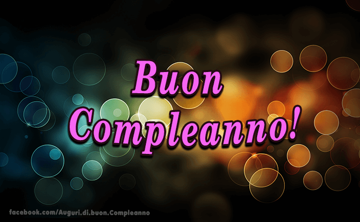 Auguri di Buon Compleanno: Buon Compleanno!