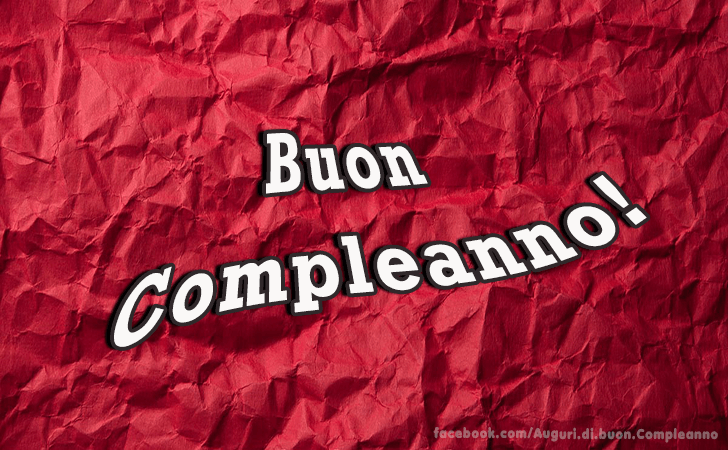 Auguri di Buon Compleanno: Buon Compleanno!