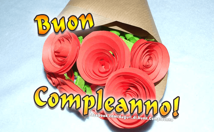 Auguri di Buon Compleanno: Gioia, pace, amore, e tanta fortuna ti accompagnino per tutta la vita...