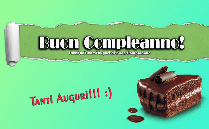 Auguri di Buon Compleanno: Buon Compleanno! Tanti Auguri!!! :)