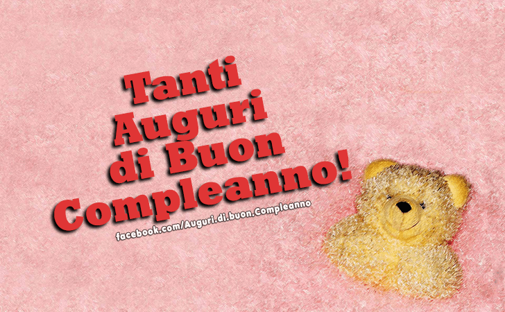 Auguri di Buon Compleanno: Tanti Auguri di Buon Compleanno!