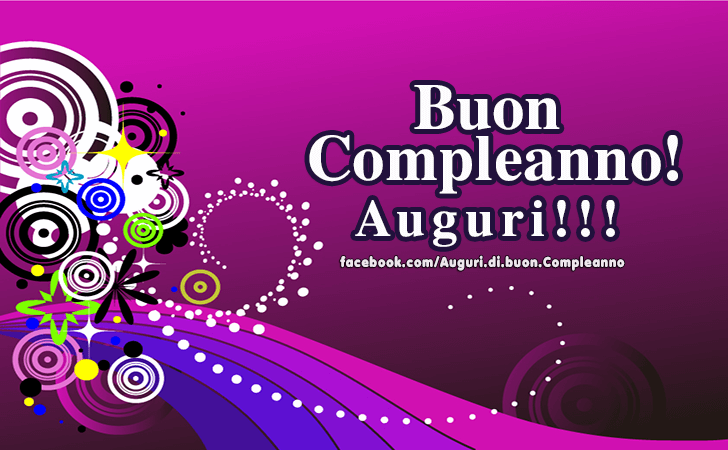 Auguri di Buon Compleanno: Buon Compleanno! Auguri!