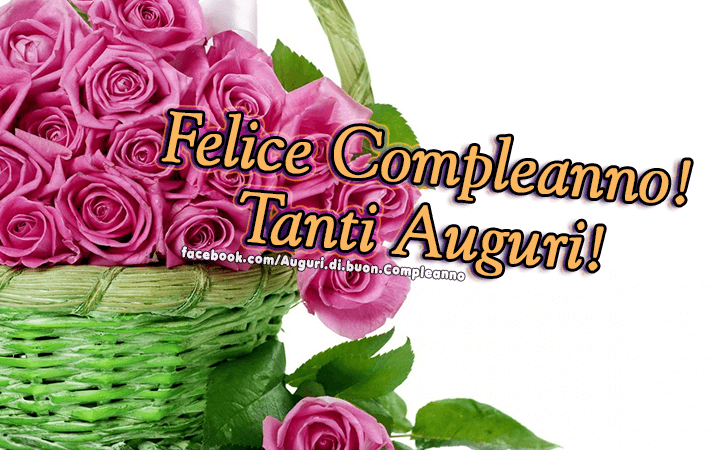 Auguri di Buon Compleanno: Felice Compleanno! Tanti Auguri!