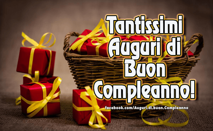 Auguri di Buon Compleanno: Tantissimi Auguri di Buon Compleanno!