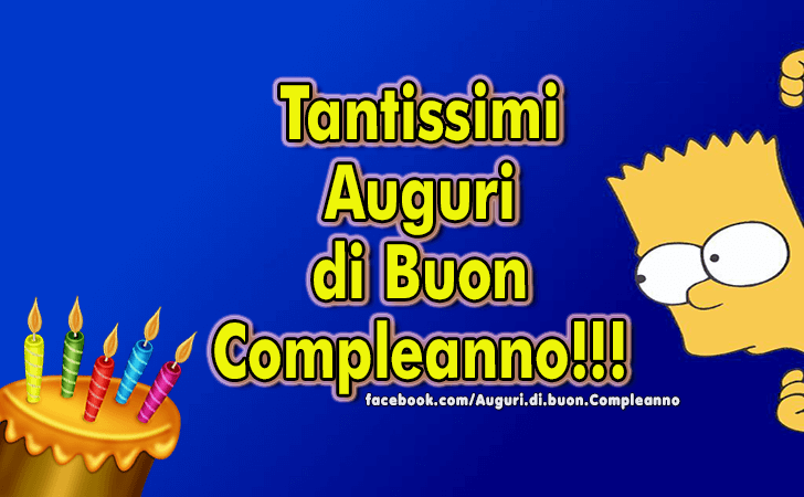 Auguri di Buon Compleanno: Tantissimi Auguri di Buon Compleanno!