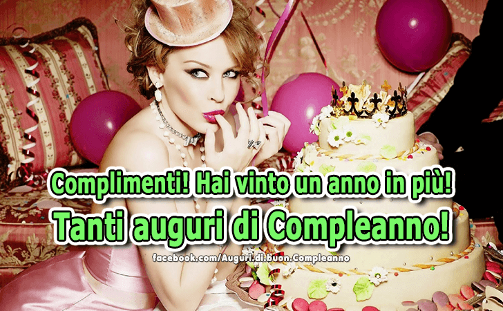 Auguri di Buon Compleanno: Complimenti! Hai vinto un anno in piu! Tanti auguri di Compleanno! 