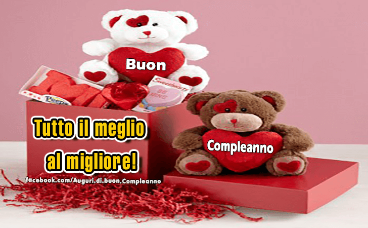 Auguri di Buon Compleanno: Buon Compleanno! Tutto il meglio al migliore!