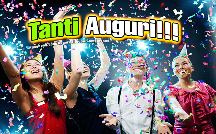 Auguri di Buon Compleanno: Tanti Auguri!!!