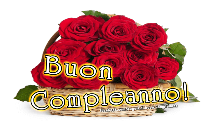 Buon Compleanno Rose Rosse Auguri Di Buon Compleanno