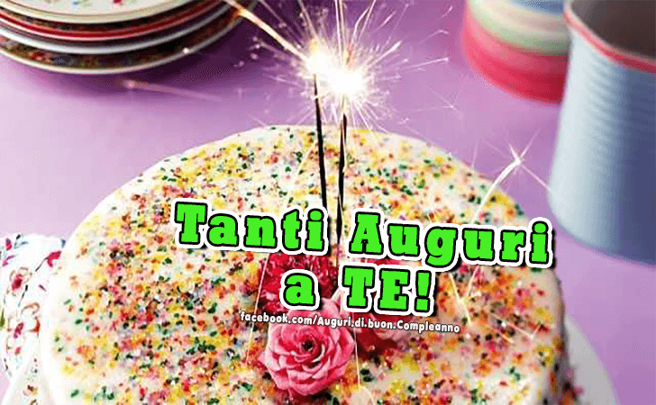 Auguri di Buon Compleanno: Tanti Auguri a Te