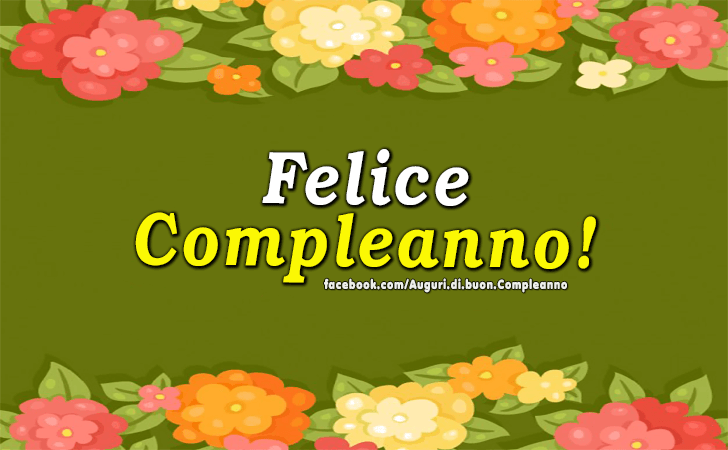 Auguri di Buon Compleanno: Felice Compleanno!