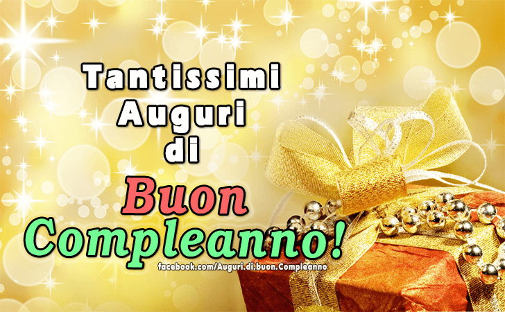 Auguri di Buon Compleanno: Tantissimi Auguri di Buon Compleanno!