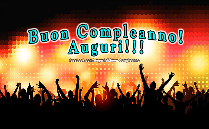 Auguri di Buon Compleanno: Buon Compleanno! Auguri!