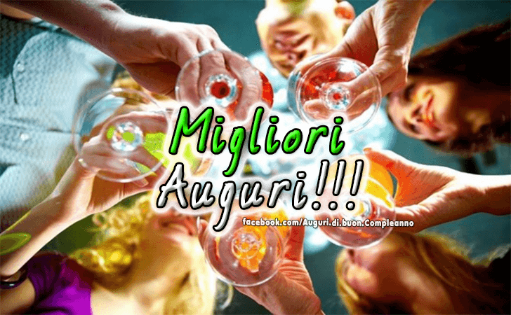 Auguri di Buon Compleanno: Migliori Auguri!