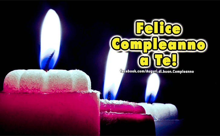 Auguri di Buon Compleanno: Felice Compleanno a Te!