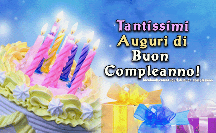 Auguri di Buon Compleanno: Tantissimi Auguri di Buon Compleanno!