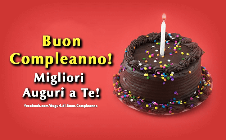 Auguri di Buon Compleanno: Buon Compleanno! Migliori Auguri a Te!