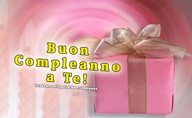 Auguri di Buon Compleanno: Buon Compleanno a Te!