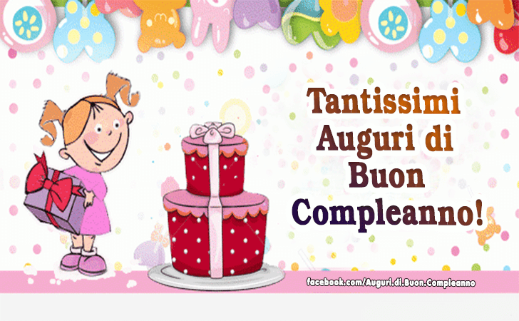 Auguri di Buon Compleanno: Tantissimi Auguri di Buon Compleanno!