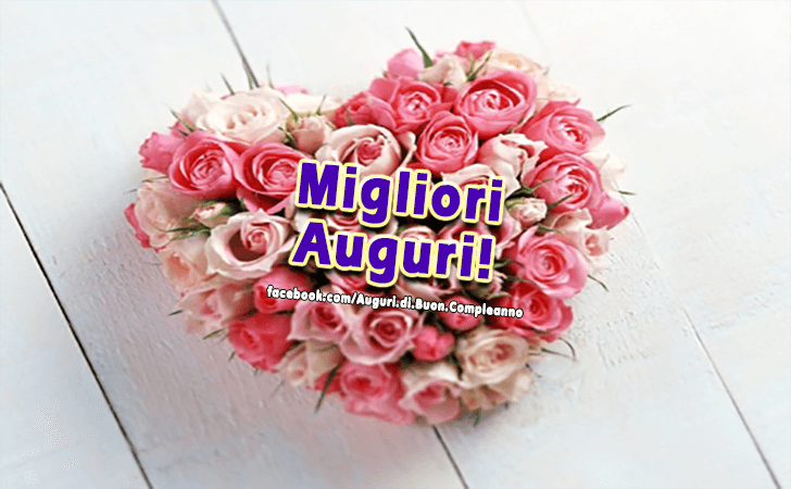 Auguri di Buon Compleanno: Migliori Auguri!