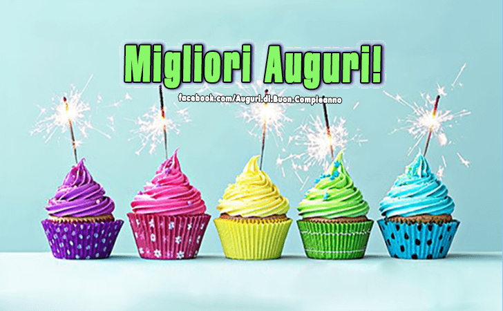 Auguri di Buon Compleanno: Migliori Auguri!