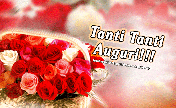 Auguri di Buon Compleanno: Tanti Tanti Auguri!