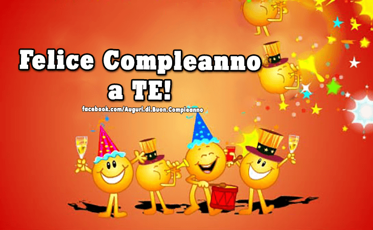 Auguri di Buon Compleanno: Felice Compleanno a Te!