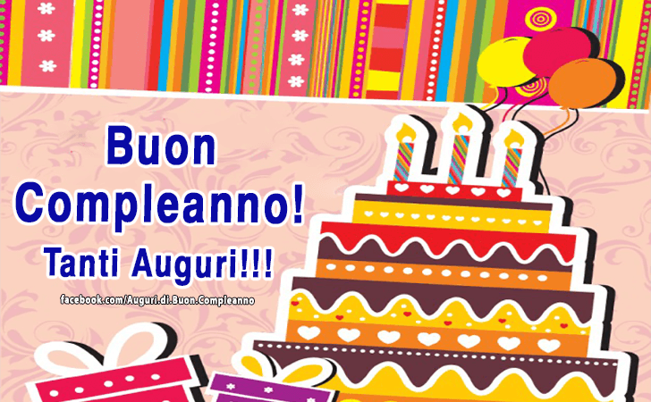 Auguri di Buon Compleanno: Buon Compleanno! Tanti Auguri!