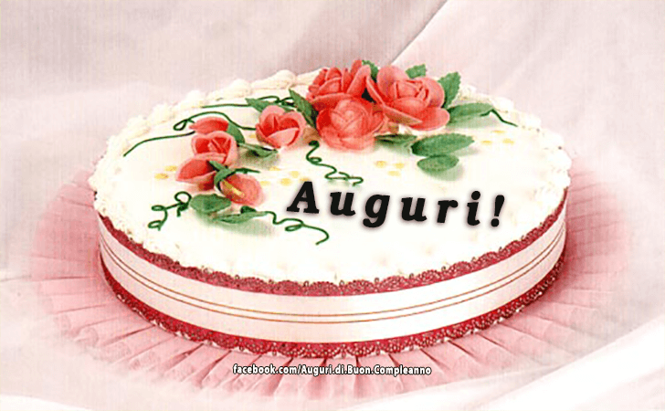 Auguri di Buon Compleanno: Auguri!