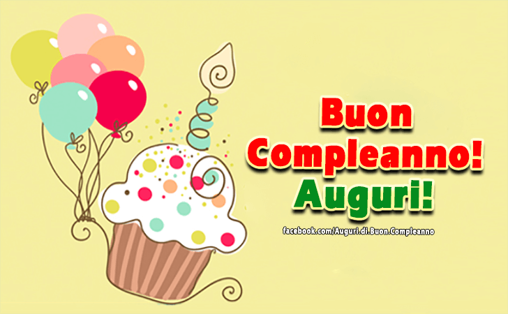 Auguri di Buon Compleanno: Buon Compleanno! Auguri!