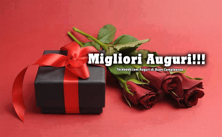 Auguri di Buon Compleanno: Migliori Auguri!