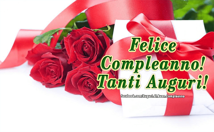 Auguri di Buon Compleanno: Felice Comlpeanno! Tanti Auguri!