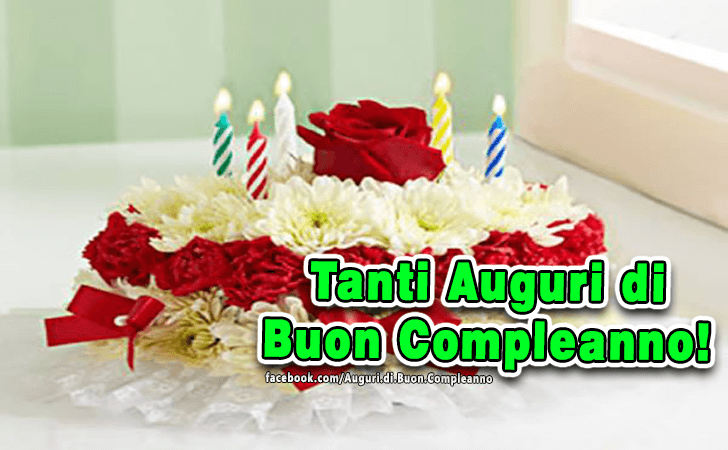 Auguri di Buon Compleanno: Tantissimi Auguri di Buon Compleanno!