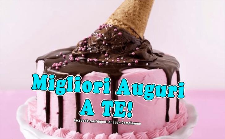 Auguri di Buon Compleanno: Migliori Auguri a Te!