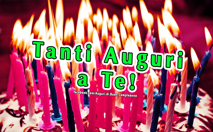 Auguri di Buon Compleanno: Tanti Auguri a Te!