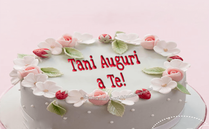 Auguri di Buon Compleanno: Tanti Auguri a Te!