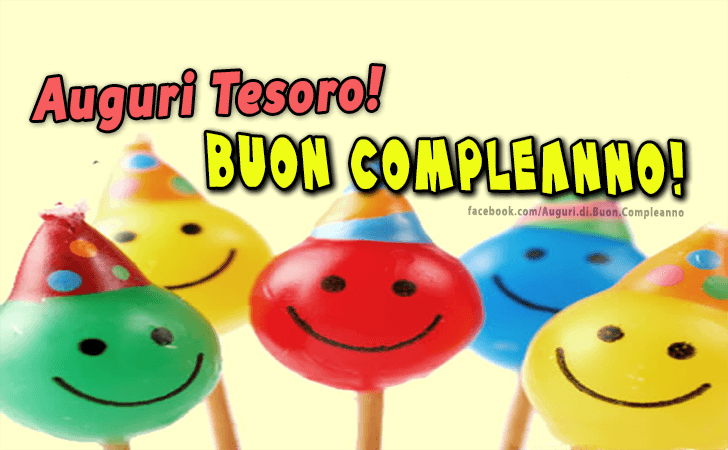 Auguri di Buon Compleanno: Auguri Tesoro! Buon Compleanno!