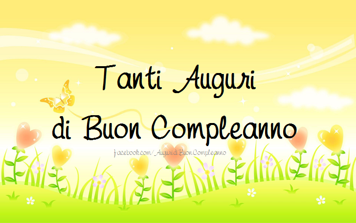 Auguri di Buon Compleanno: Tanti Auguri di Buon Compleanno