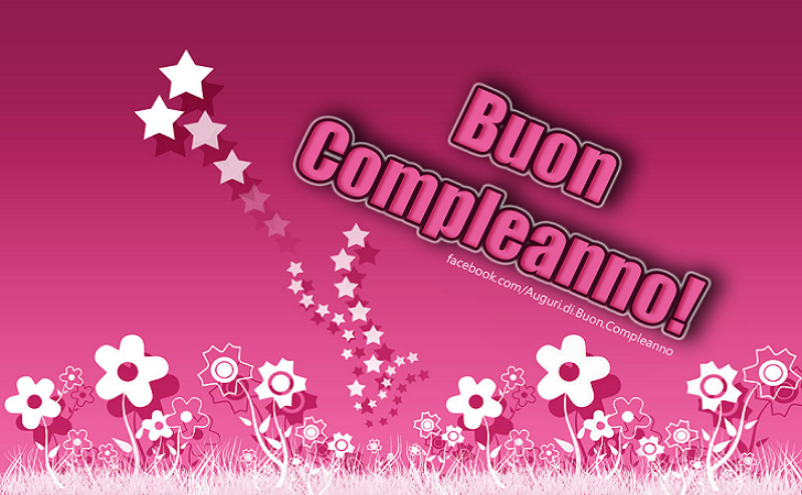 Auguri di Buon Compleanno: Buon Compleanno