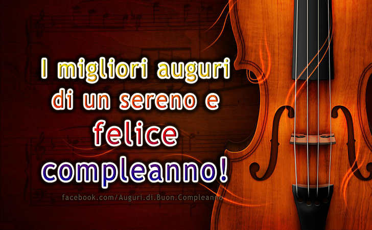 Auguri di Buon Compleanno: I migliori auguri di un sereno e felice compleanno!