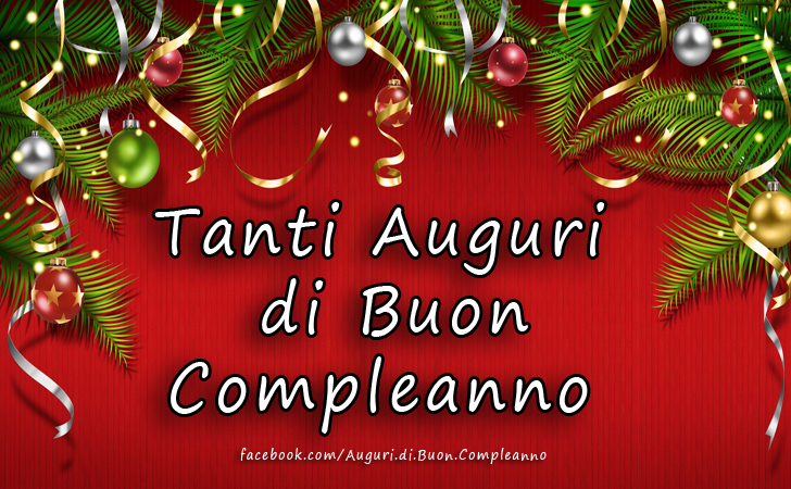 Auguri di Buon Compleanno: Tanti Auguri di Buon Compleanno