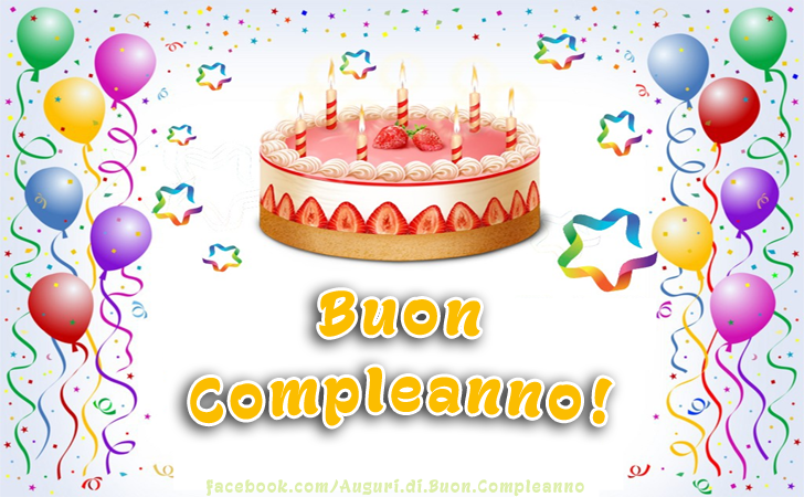 Auguri di Buon Compleanno: Buon Compleanno