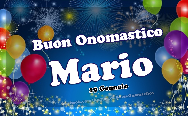 Buon Onomastico Mario (19 Gennaio) - 19 Gennaio - Buon Onomastico Mario - Auguri, Frasi e Immagini