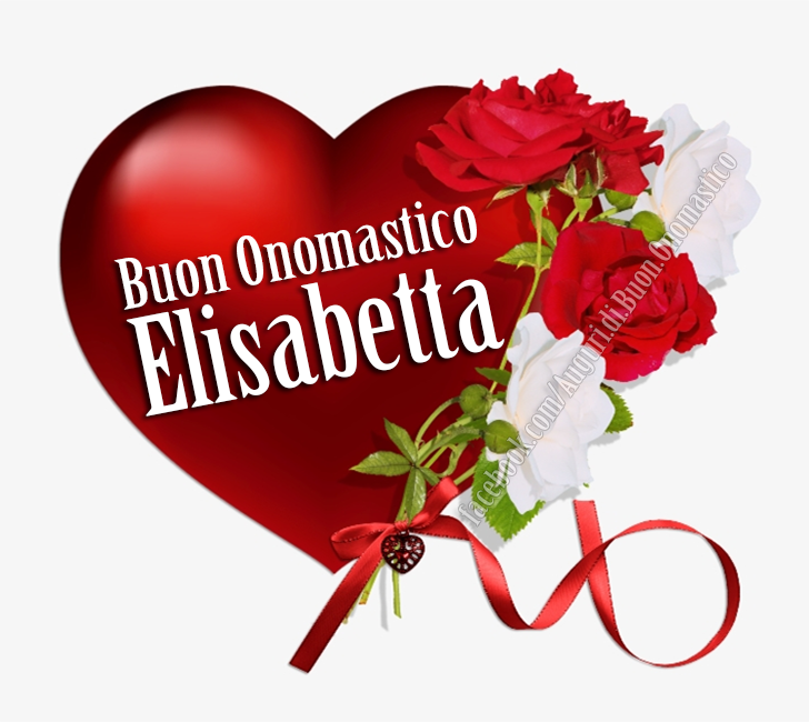 Onomastico del nome Elisabetta - Buon Onomastico Elisabetta - Frasi e Immagini