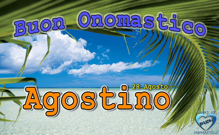 Buon Onomastico Agostino!