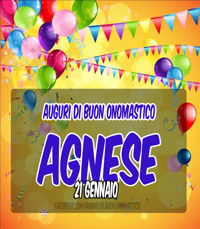 Auguri di Buon Onomastico Agnese 21 Gennaio - Buon Onomastico Agnese - 21 Gennaio