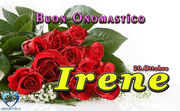 Irene - Onomastico del nome Irene - Irene - Onomastico del nome Irene - Buon Onomastico Irene - Auguri di Buon Onomastico