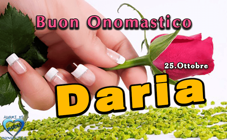 Buon Onomastico Daria!